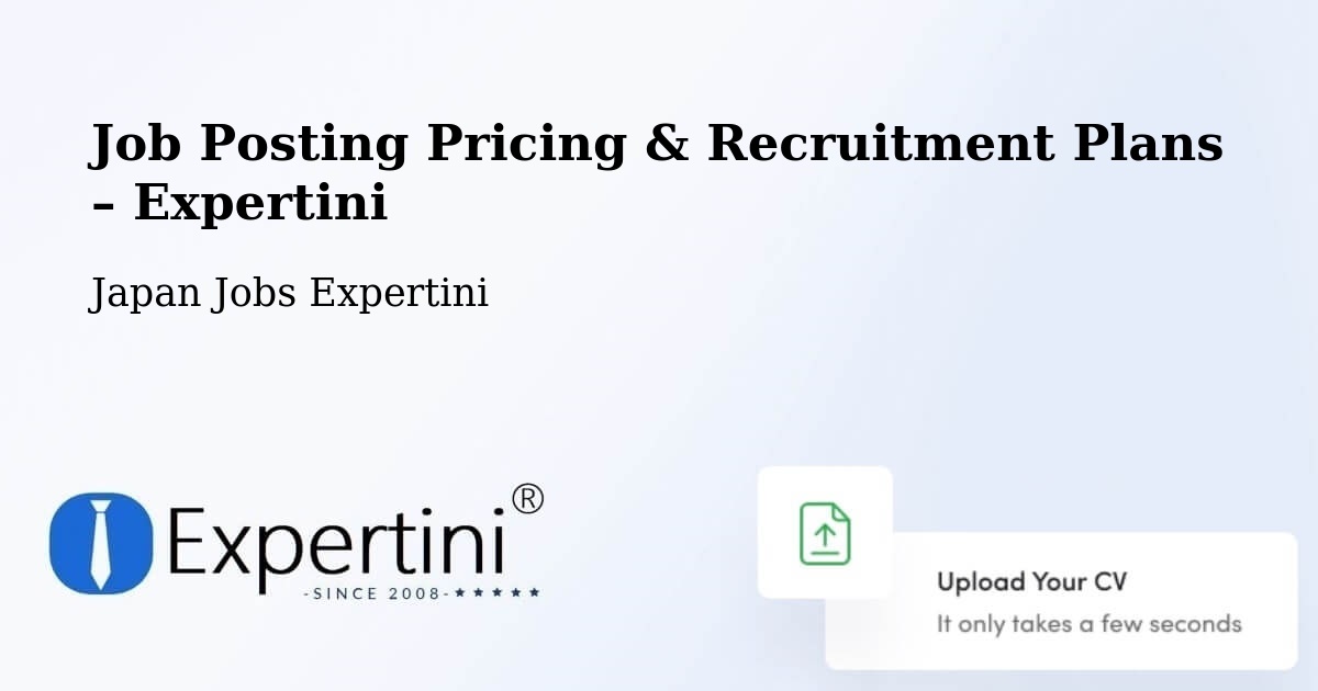 Job Posting Pricing & Recruitment Plans – Kure Shi - Kure Shi, Japan Jobs Expertini
